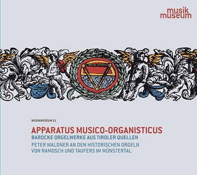 Peter Waldner -  Peter Waldner: Apparatus Musico-Organisticus - Import CD