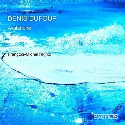 Francois-Michel Rignol - Denis Dufour: Avalanche - Import CD
