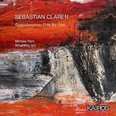 Minhee Park;Claren, Sebastian (1965-) - Sebastian Claren: Gagokbounce: One By One - Import CD