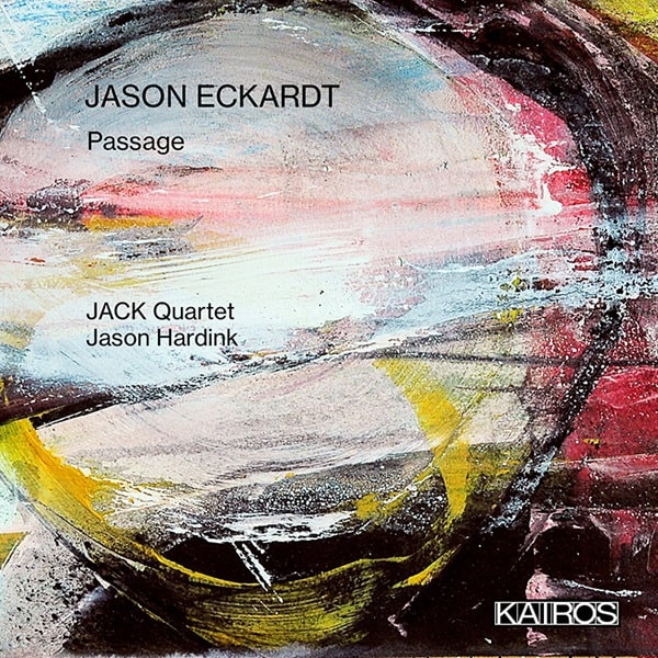 Jack Quartet - Jason Eckardt:Passage - Import CD