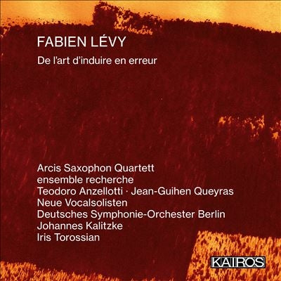 Fabien Levy: De L'art D'induire en Erreur / Var - Fabien Levy: De L'art D'induire en Erreur / Var - Import CD