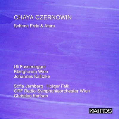 Chaya Czernowin: Seltene Erde & Atara / Various - Chaya Czernowin: Seltene Erde & Atara / Various - Import CD