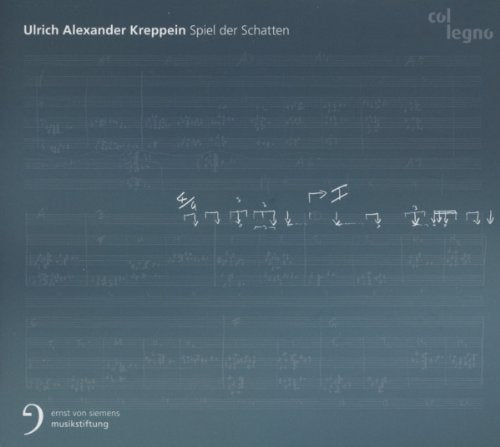 Kreppein, Ulrich Alexander (1979-) - Spiel der Schatten, etc : Pintscher / Munich Radio Orchestra, Ollu / Ensemble Modern, Danish String Quartet, etc - Import CD