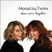 Monalisa Twins - When We'Re Together - ImportCD