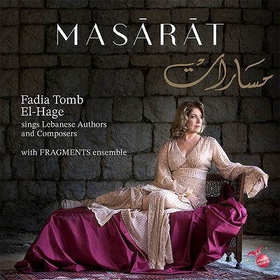 Fadia Tomb El-Hage - Masarat Sings Lebanese Authors And Composers - Import 2 CD