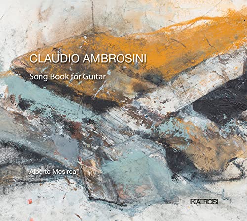 Ambrosini, Claudio (1948-) - Guitar Songbook: Ambrosini(G) - Import CD