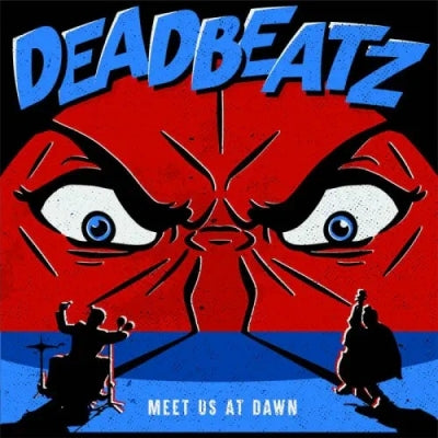 Deadbeatz - Meet Us At Dawn - Import Vinyl LP Record