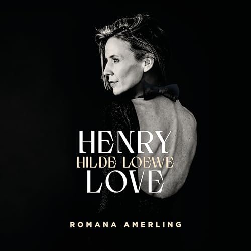 Romana Amerling - Henry Love – Hilde Loewe - Import CD Digipak