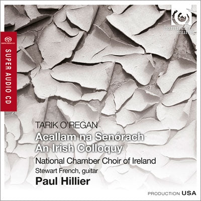 Stewart French - Tarik O'Regan: Acallam na Senorach - An Irish Colloquy - Import SACD Hybrid