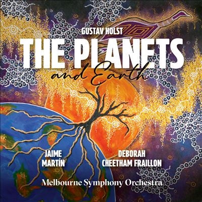 Melbourne Symphony Orchestra / Jaime Martin / Deborah Cheetham Fraillon - Holst: The Planets - Deborah Cheetham Fraillon: Earth - Import SACD Hybrid