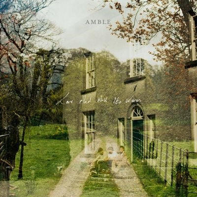 Amble - Love and All It's Wares - Import Vinyl LP Record