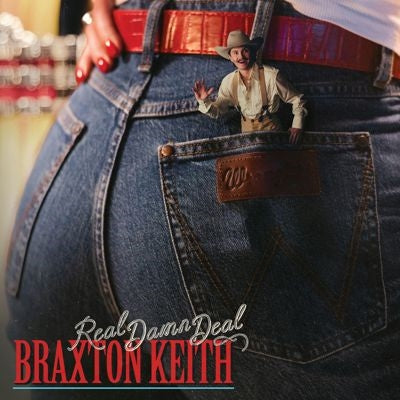 Braxton Keith - Real Damn Deal - Import CD