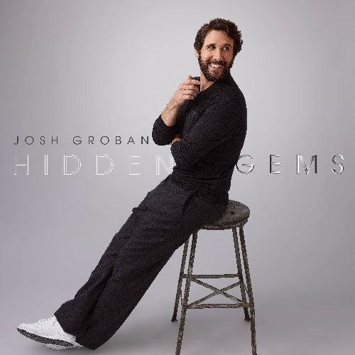 Josh Groban - HIDDEN GEMS - Import CD