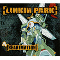 Linkin Park - Reanimation - Import CD