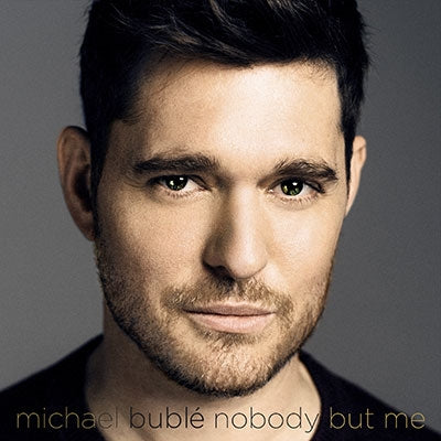 Michael Buble - Nobody But Me - Import CD