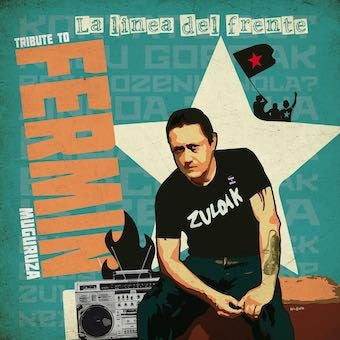 Various Artists - Lucha Amada - La Linea Del Frente (A Tribute To Fermin Muguruza) - Import 2 CD