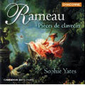Sophie Yates - Rameau: Pieces de Clavecin - Import CD