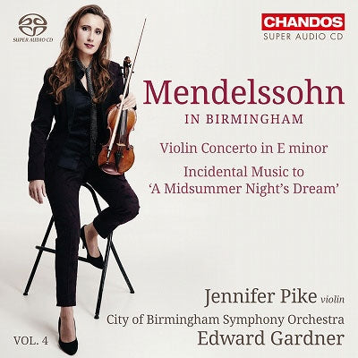 Jennifer Pike - Mendelssohn in Birmingham, Vol. 4 - Import SACD Hybrid