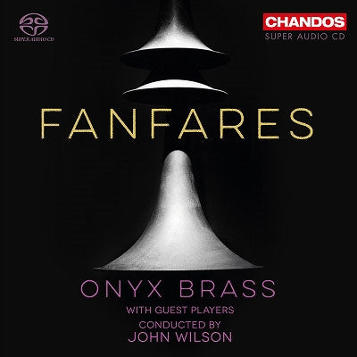 Onyx Brass - Fanfares - Import SACD Hybrid