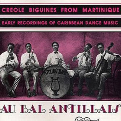 Chris Strachwitz - Au Bal Antillais - Franco Creole Biguines From Martinique, Historic Recordings Of Caribbean Dance Music - Import CD