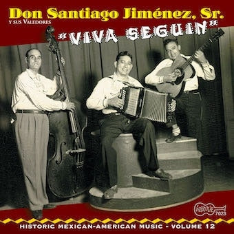 Don Santiago Jimenez, Sr. - Viva Seguin: Tejano Conjunto Pioneer'S Original Hits: 1947-1951 - Import CD