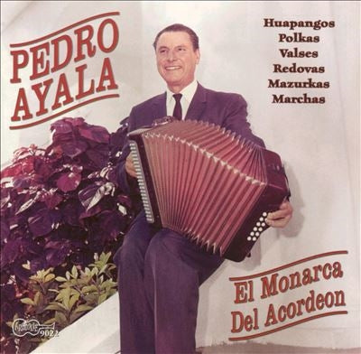 Pedro Ayala - El Monarca del Acordeon - Import CD