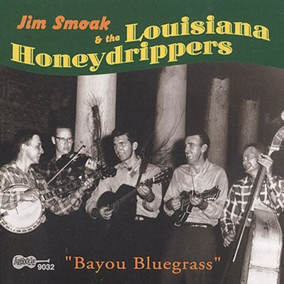 Jim Smoak & The Louisiana Honeydrippers - Bayou Bluegrass - Import CD