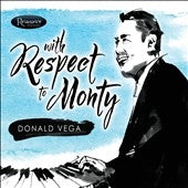 Donald Vega - With Respect to Monty - Import CD Limited Edition