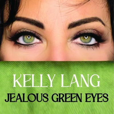 Kelly Lang - Jealous Green Eyes - Import Vinyl LP Record