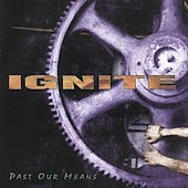 Ignite (Punk) - Past Our Means [EP] - Import CD