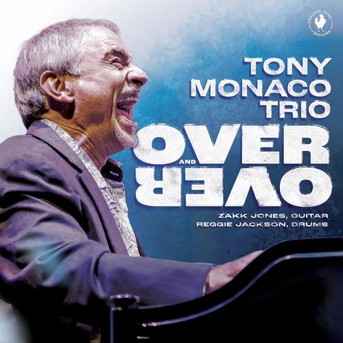 Tony Monaco - Over And Over - Import CD
