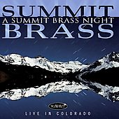 Summit Brass - A Summit Brass Night -Live in Colorado: A.Plog, P.Warlock, Ravel, J.van Heusen, etc (7/28/2007) / Summit Brass - Import CD