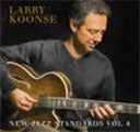 Larry Koonse - New Jazz Standards Vol.4 - Import CD
