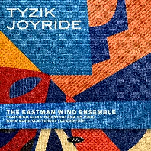 Eastman Wind Ensemble - Tyzik Joyride - Import CD