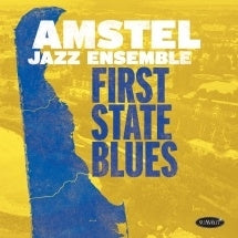 Amstel Jazz Ensemble - First State Blues - Import CD