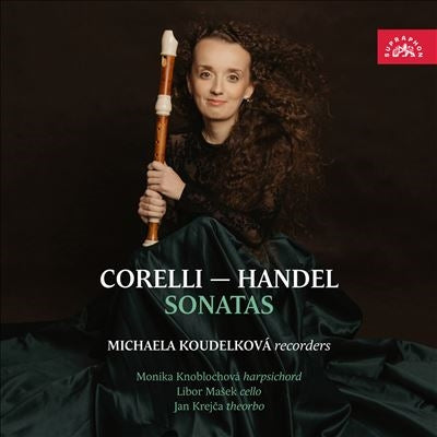 Corelli & Handel: Sonatas - Recorder Sonatas -Corelli & Handel : Michaela Koudelkova(Rec)Knoblochova(Cemb)Masek(Vc)Krejca(Theorbo) - Import CD