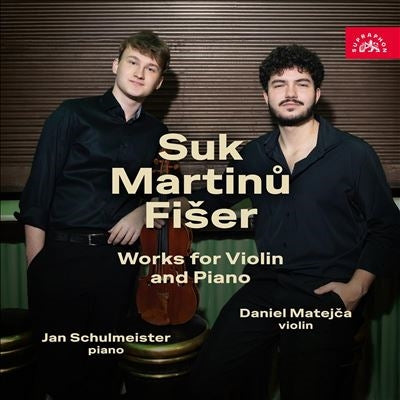 Daniel Matejca - Works for Violin & Piano -Suk, Martinu, Fiser : Daniel Matejca(Vn)Jan Schulmeister(P) - Import CD