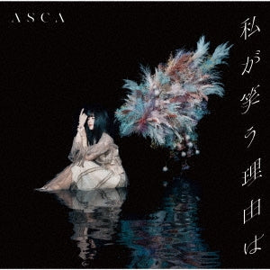 Asca - Watashi Ga Warau Riyuu Ha - Japan CD+Blu-ray Disc Limited Edition