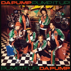 Da Pump - Pump It Up! feat.TAKUMA THE GREAT - Japan CD single
