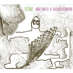 Akira Sakata、 Kazuhisa Uchihashi - Patina - Japan CD