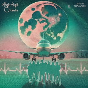 Night Flight Orchestra - Give Us The Moon - Japan CD