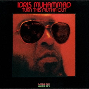 Idris Muhammad - Turn This Mutha Out - Japan CD
