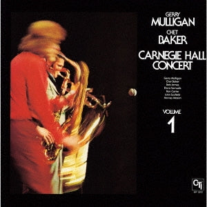 Gerry Mulligan
										、Chet Baker - Carnegie Hall Concert Vol.1 - Japan CD