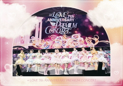 Equal Love - =LOVE 7th ANNIVERSARY PREMIUM CONCERT - Japan DVD