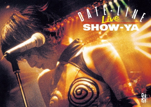 SHOW-YA - DATE LINE - Japan DVD Limited Edition