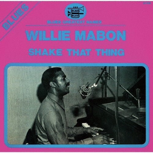 Willie Mabon - Shake That Thing - Japan CD Limited Edition