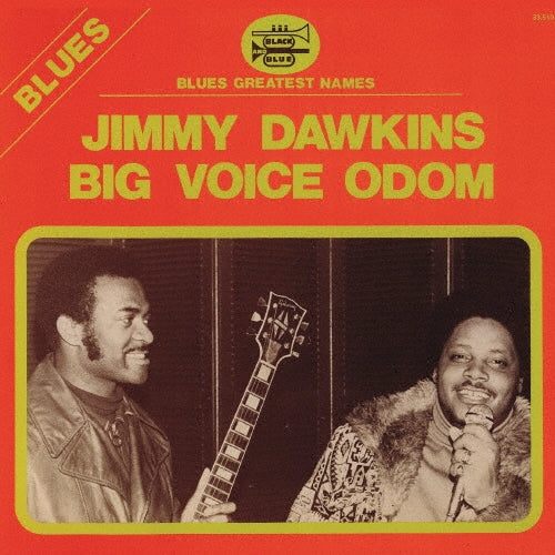 Jimmy Dawkins - Big Voice Odom - Jimmy Dawkins Big Voice Odom - Japan CD Limited Edition