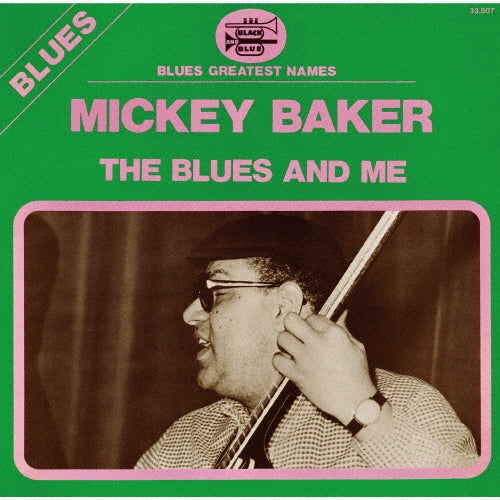 Mickey Baker - Blues And Me - Japan CD Limited Edition