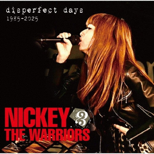 NICKEY & THE WARRIORS - DISPERFECT DAYS 【Self-cover Best】 - Japan CD