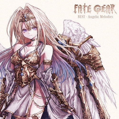 Fate Gear - BEST - Angelic Melodies - Japan CD